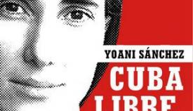 Το βιβλίο της Σάντσες «Ελεύθερη Κούβα: ζώντας και γράφοντας στην Αβάνα».